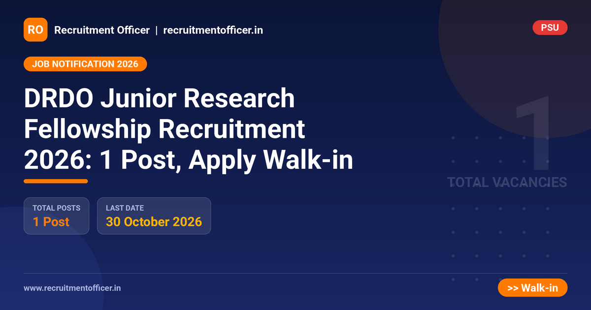 DRDO Junior Research Fellowship Recruitment 2026: 1 Post, Apply Walk-in 1 DRDO Junior Research Fellowship Recruitment 2026: 1 Post, Apply Walk-in - NRAI nrai.in