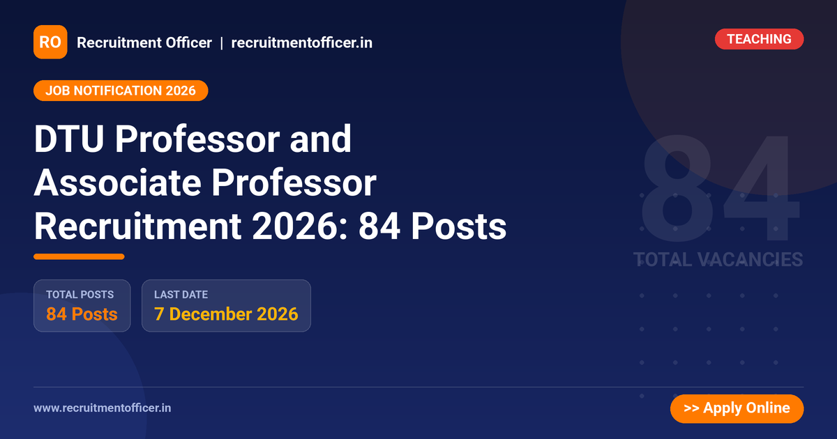 DTU Professor and Associate Professor Recruitment 2026: 84 Posts 1 DTU Professor and Associate Professor Recruitment 2026: 84 Posts - NRAI nrai.in
