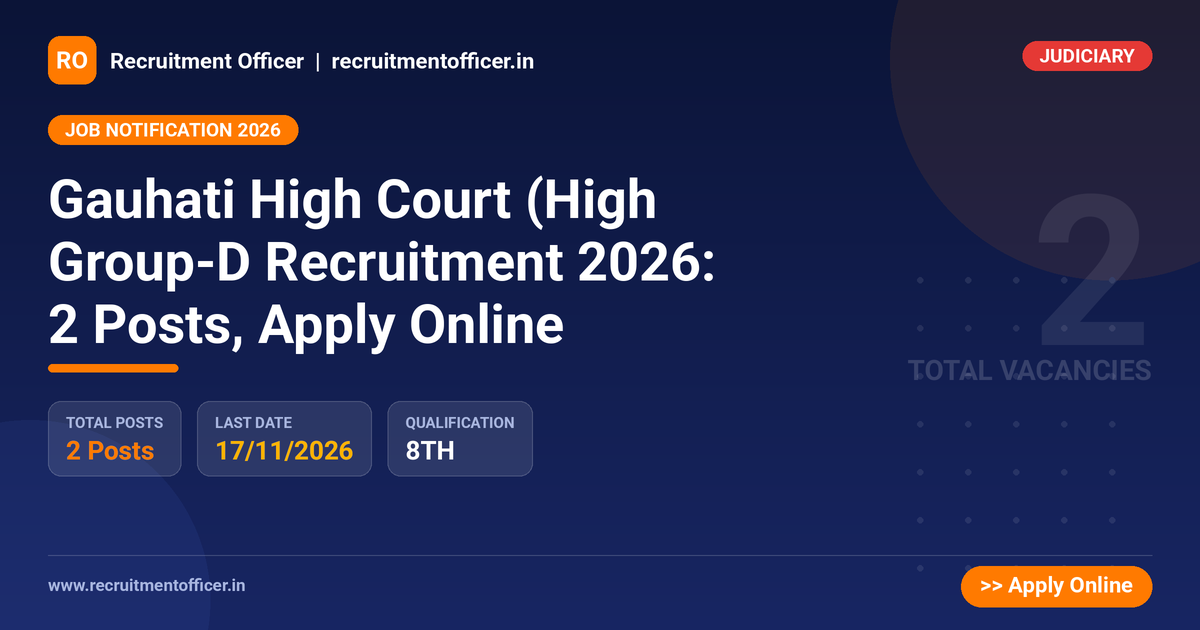 Gauhati High Court (High Group-D Recruitment 2026: 2 Posts, Apply Online - NRAI nrai.in