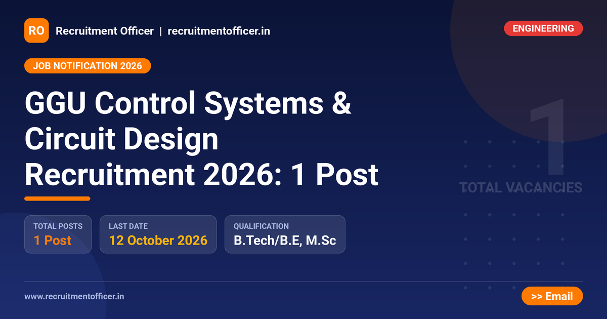 GGU Control Systems & Circuit Design Recruitment 2026: 1 Post - NRAI nrai.in