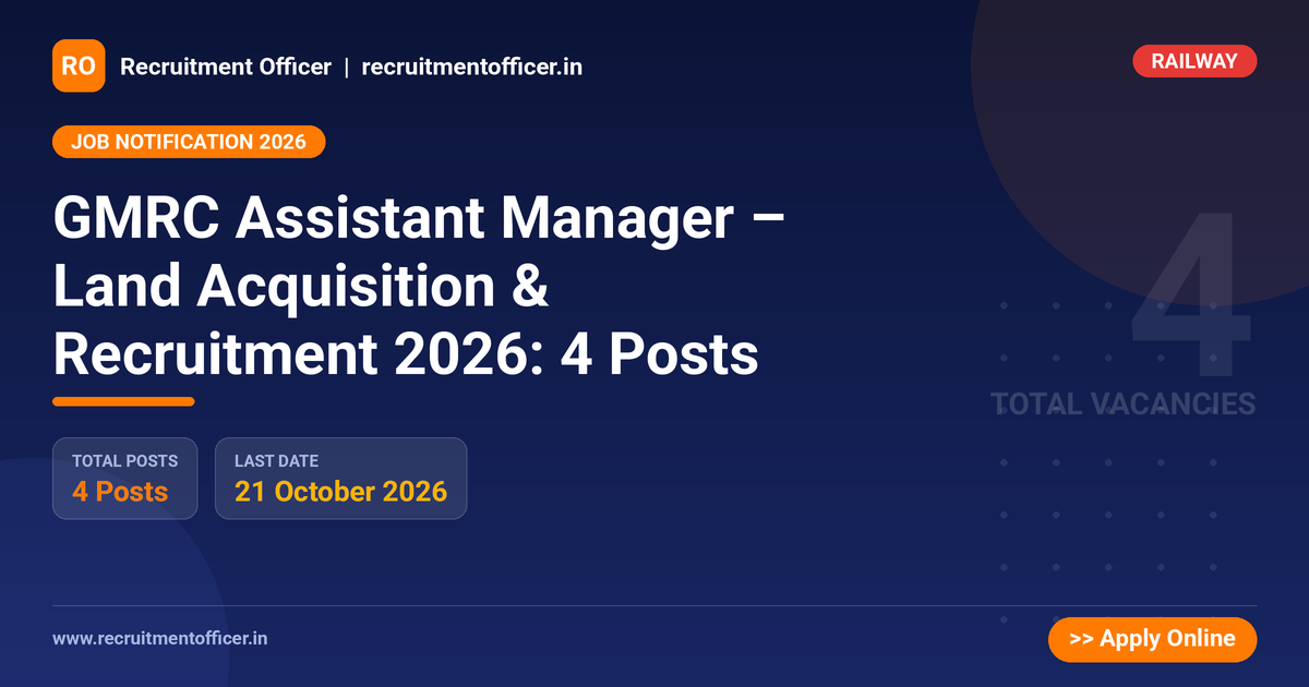 GMRC Assistant Manager – Land Acquisition & Recruitment 2026: 4 Posts - NRAI nrai.in
