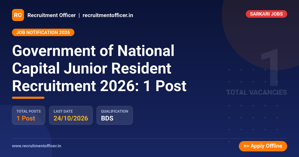 Government of National Capital Junior Resident Recruitment 2026: 1 Post 1 Government of National Capital Junior Resident Recruitment 2026: 1 Post - NRAI nrai.in