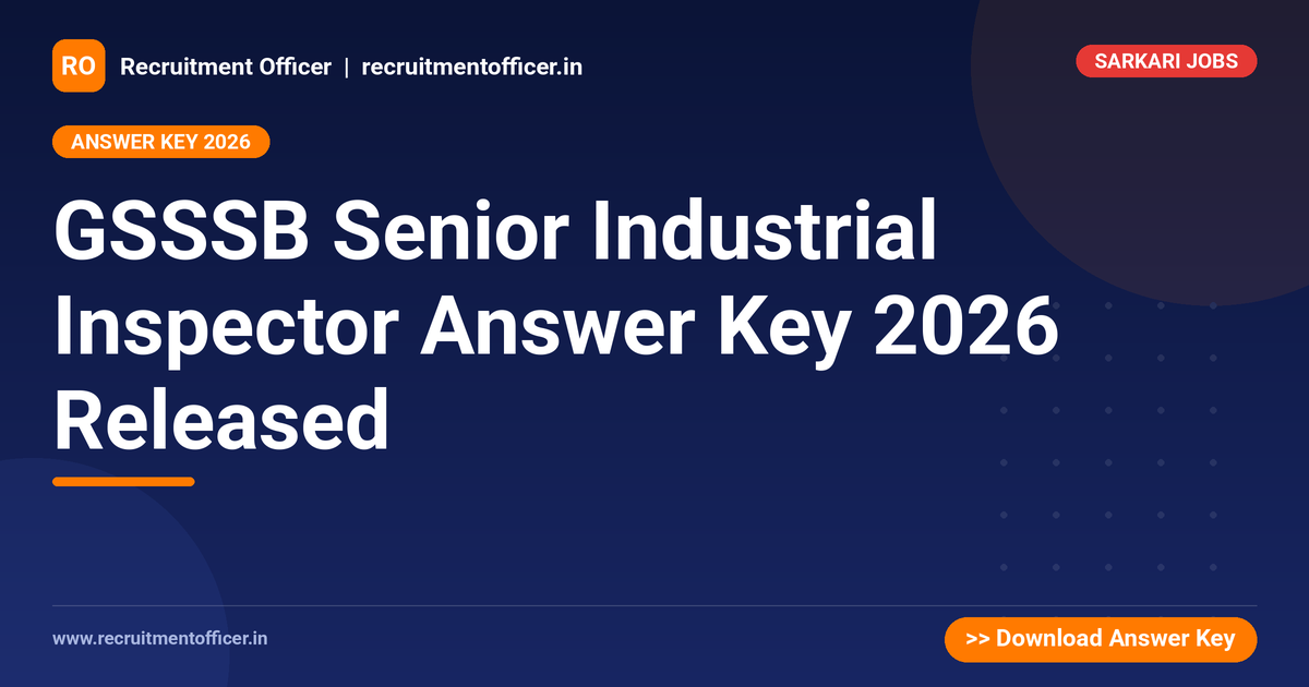 GSSSB Senior Industrial Inspector Answer Key 2026 Released 1 GSSSB Senior Industrial Inspector Answer Key 2026 Released - NRAI nrai.in