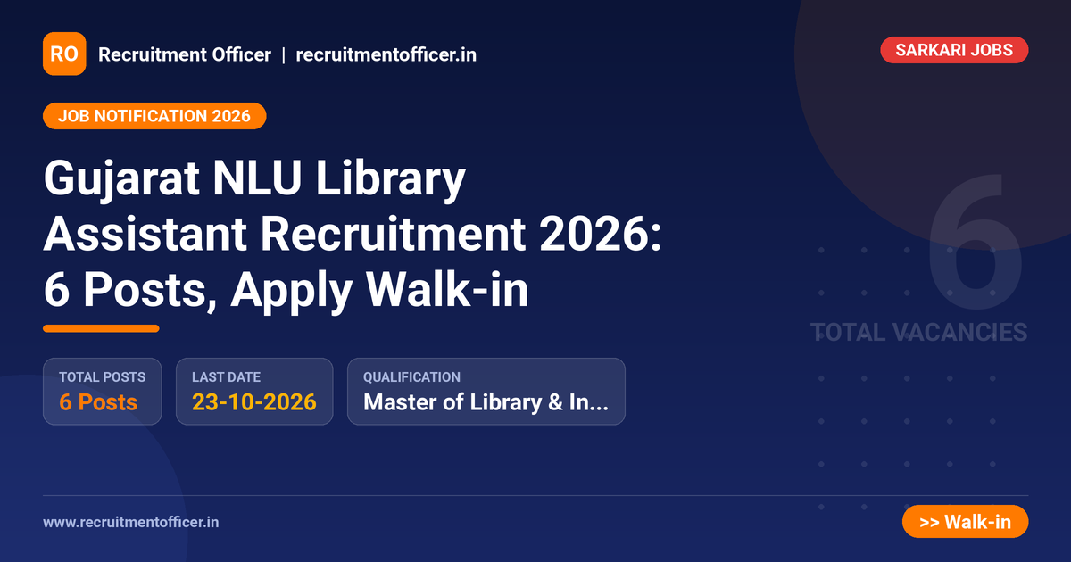 Gujarat NLU Library Assistant Recruitment 2026: 6 Posts, Apply Walk-in 1 Gujarat NLU Library Assistant Recruitment 2026: 6 Posts, Apply Walk-in - NRAI nrai.in