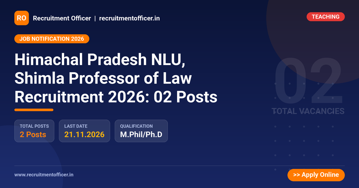 Himachal Pradesh NLU, Shimla Professor of Law Recruitment 2026: 02 Posts 1 Himachal Pradesh NLU, Shimla Professor of Law Recruitment 2026: 02 Posts - NRAI nrai.in