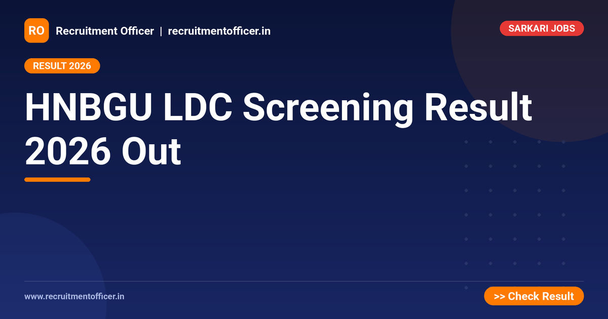 HNBGU LDC Screening Result 2026 Out 1 HNBGU LDC Screening Result 2026 Out - NRAI nrai.in