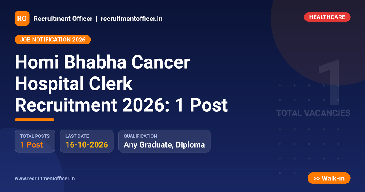 Homi Bhabha Cancer Hospital Clerk Recruitment 2026: 1 Post - NRAI nrai.in