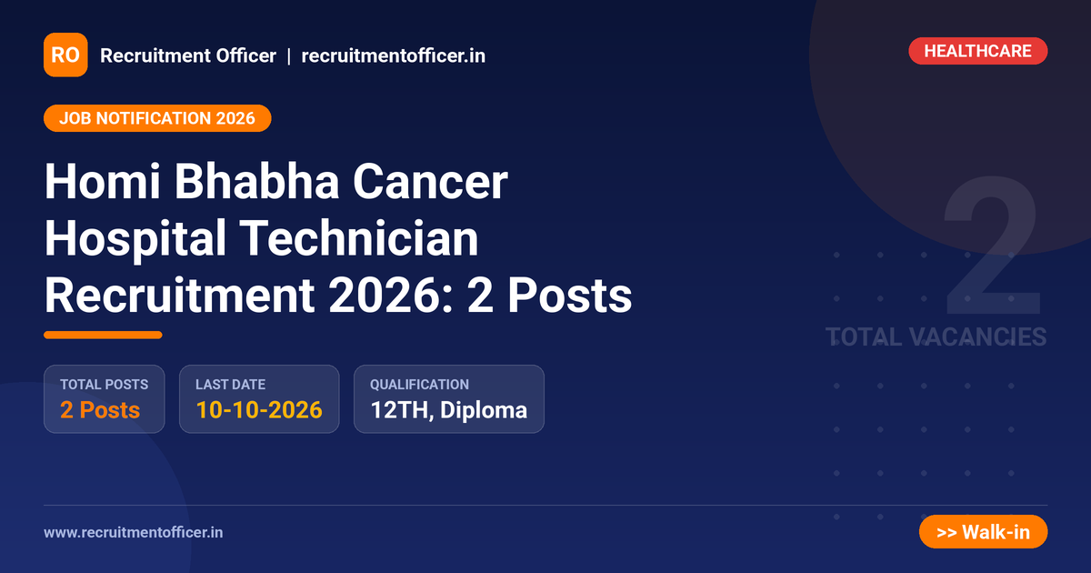Homi Bhabha Cancer Hospital Technician Recruitment 2026: 2 Posts - NRAI nrai.in