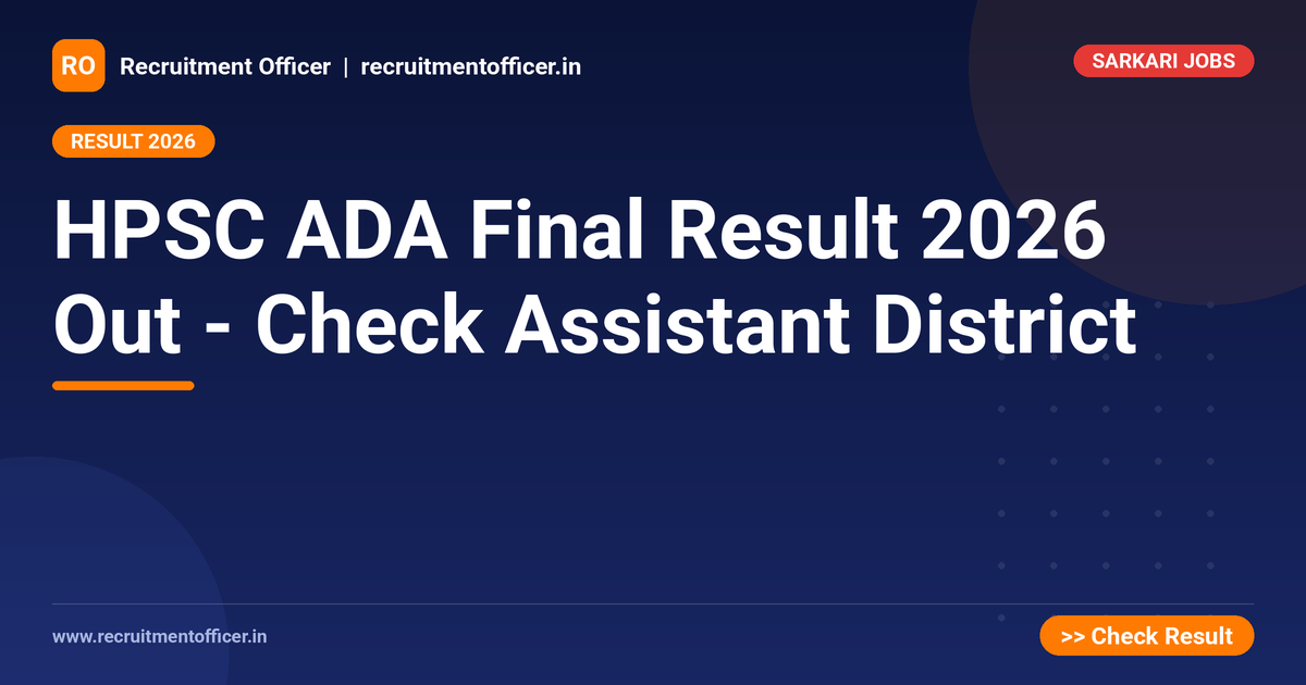 HPSC ADA Final Result 2026 Out - Check Assistant District - NRAI nrai.in
