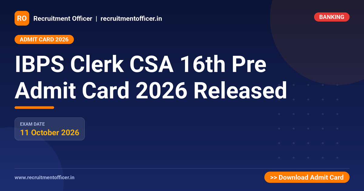 IBPS Clerk CSA 16th Pre Admit Card 2026 Released 1 IBPS Clerk CSA 16th Pre Admit Card 2026 Released - NRAI nrai.in