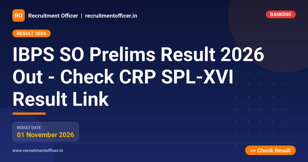 IBPS SO Prelims Result 2026 Out - Check CRP SPL-XVI Result Link 1 IBPS SO Prelims Result 2026 Out - Check CRP SPL-XVI Result Link - NRAI nrai.in