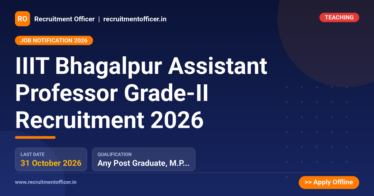 IIIT Bhagalpur Assistant Professor Grade-II Recruitment 2026 - NRAI nrai.in