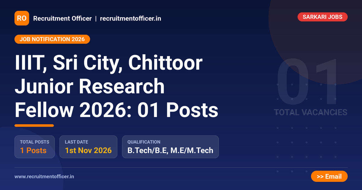 IIIT, Sri City, Chittoor Junior Research Fellow 2026: 01 Posts - NRAI nrai.in