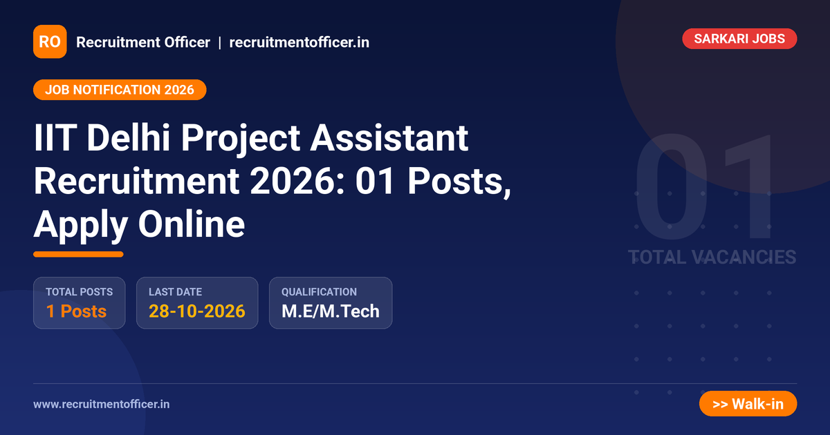 IIT Delhi Project Assistant Recruitment 2026: 01 Posts, Apply Online 1 IIT Delhi Project Assistant Recruitment 2026: 01 Posts, Apply Online - NRAI nrai.in