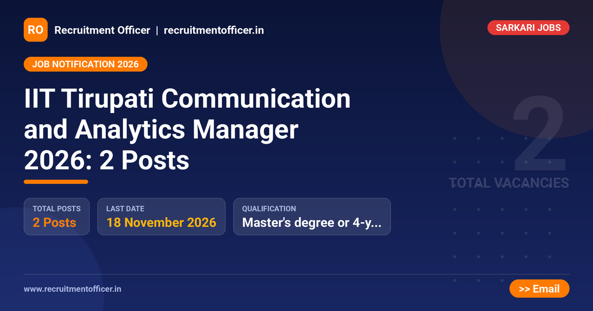 IIT Tirupati Communication and Analytics Manager 2026: 2 Posts - Recruitment Officer