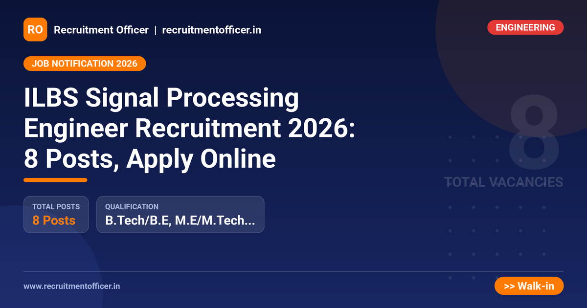 ILBS Signal Processing Engineer Recruitment 2026: 8 Posts, Apply Online 1 ILBS Signal Processing Engineer Recruitment 2026: 8 Posts, Apply Online - NRAI nrai.in