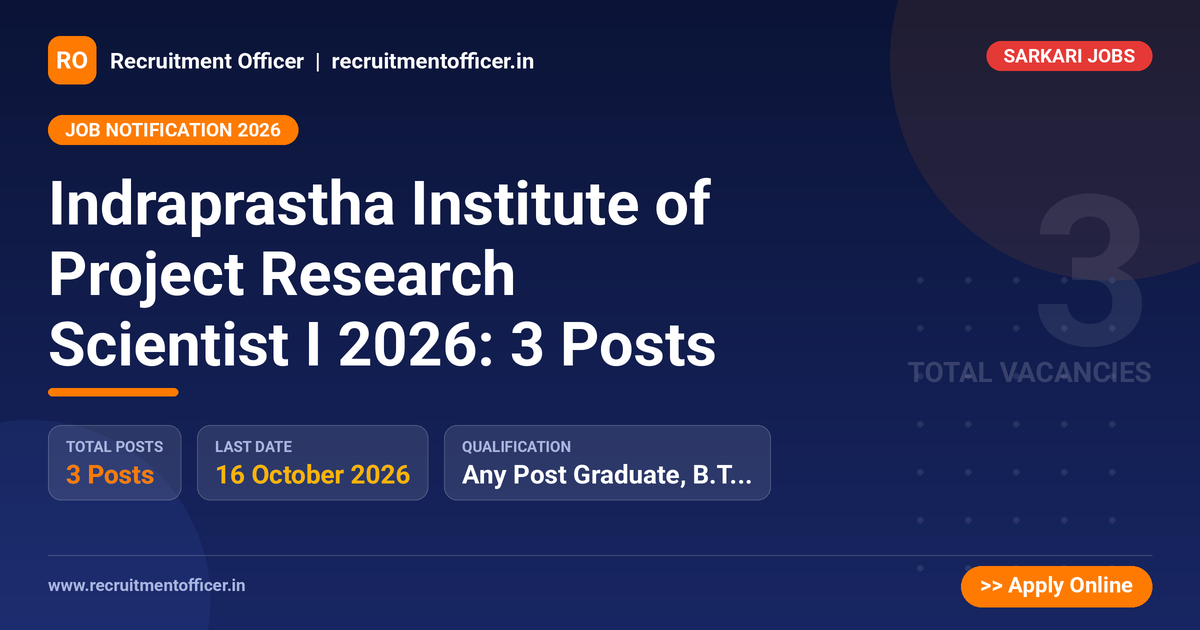 Indraprastha Institute of Project Research Scientist I 2026: 3 Posts - NRAI nrai.in