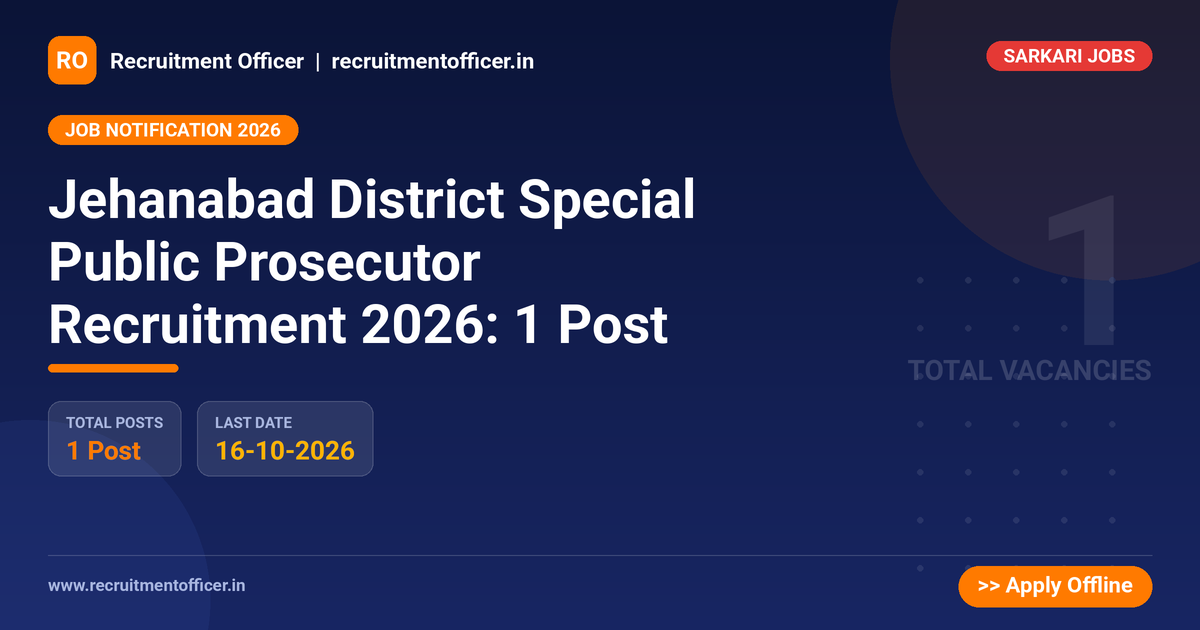 Jehanabad District Special Public Prosecutor Recruitment 2026: 1 Post 1 Jehanabad District Special Public Prosecutor Recruitment 2026: 1 Post - NRAI nrai.in