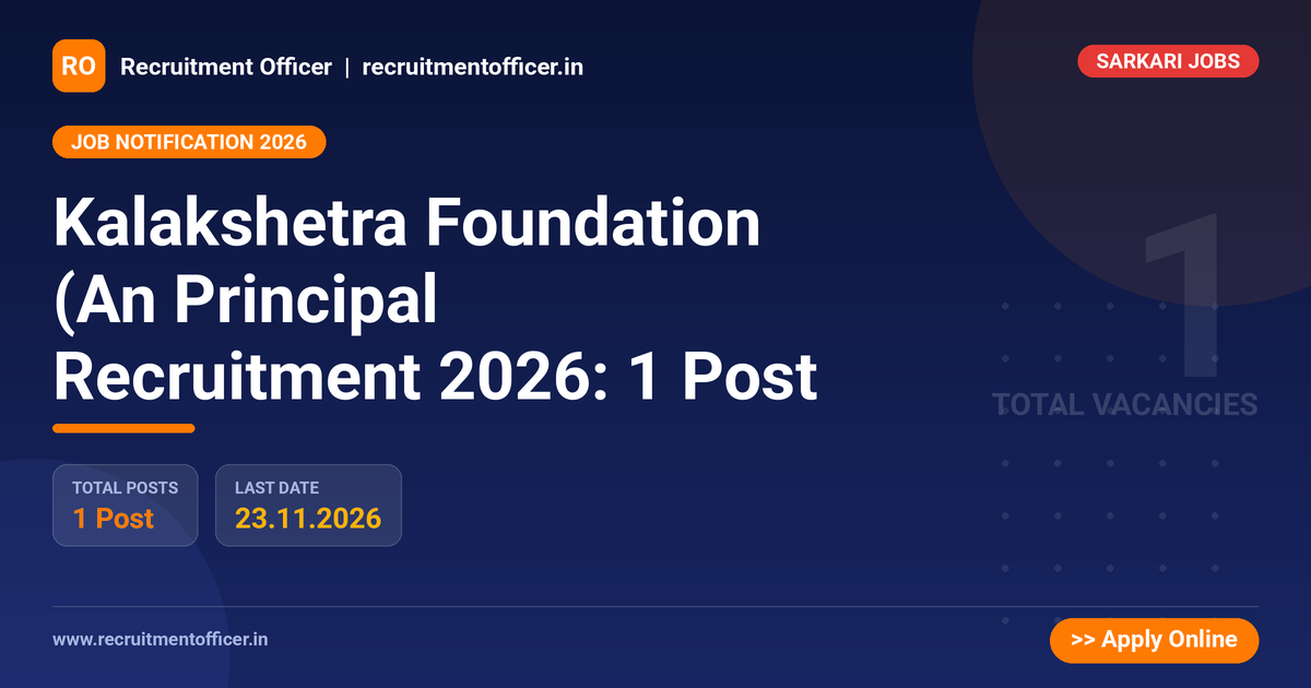 Kalakshetra Foundation (An Principal Recruitment 2026: 1 Post - NRAI nrai.in