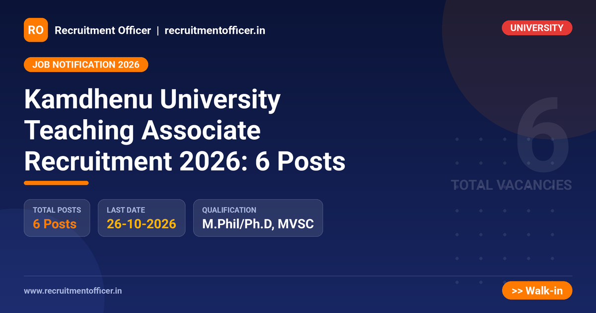 Kamdhenu University Teaching Associate Recruitment 2026: 6 Posts 1 Kamdhenu University Teaching Associate Recruitment 2026: 6 Posts - NRAI nrai.in