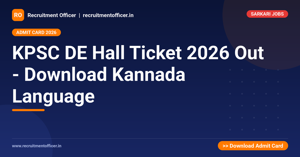 KPSC DE Hall Ticket 2026 Out - Download Kannada Language 1 KPSC DE Hall Ticket 2026 Out - Download Kannada Language - NRAI nrai.in