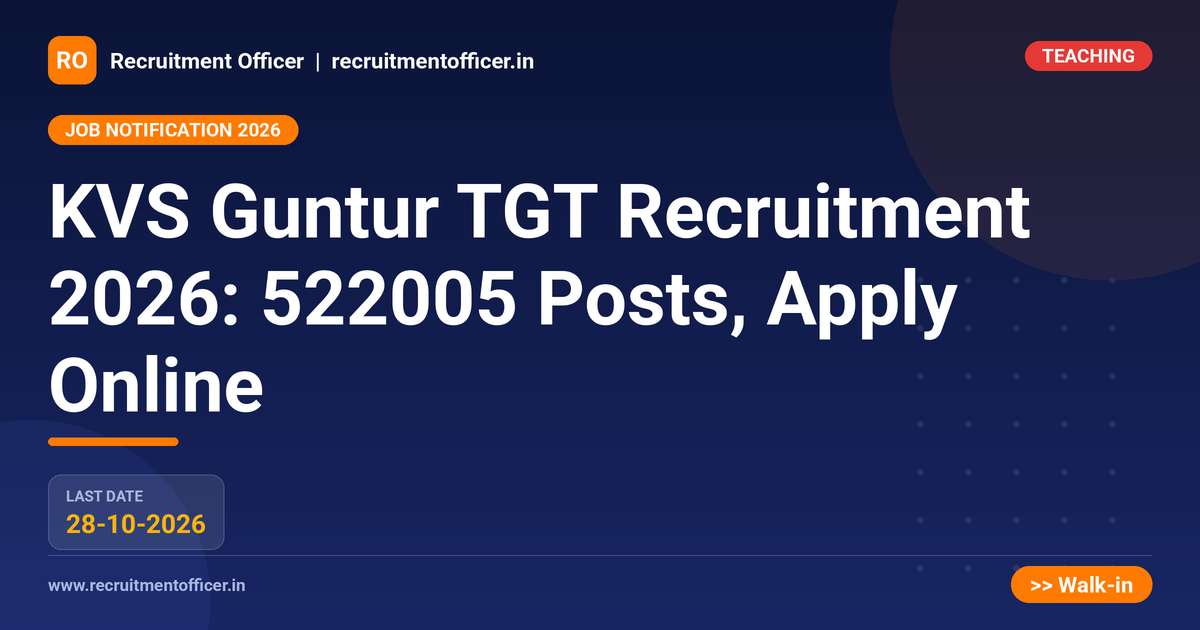 KVS Guntur TGT Recruitment 2026: 522005 Posts, Apply Online - NRAI nrai.in