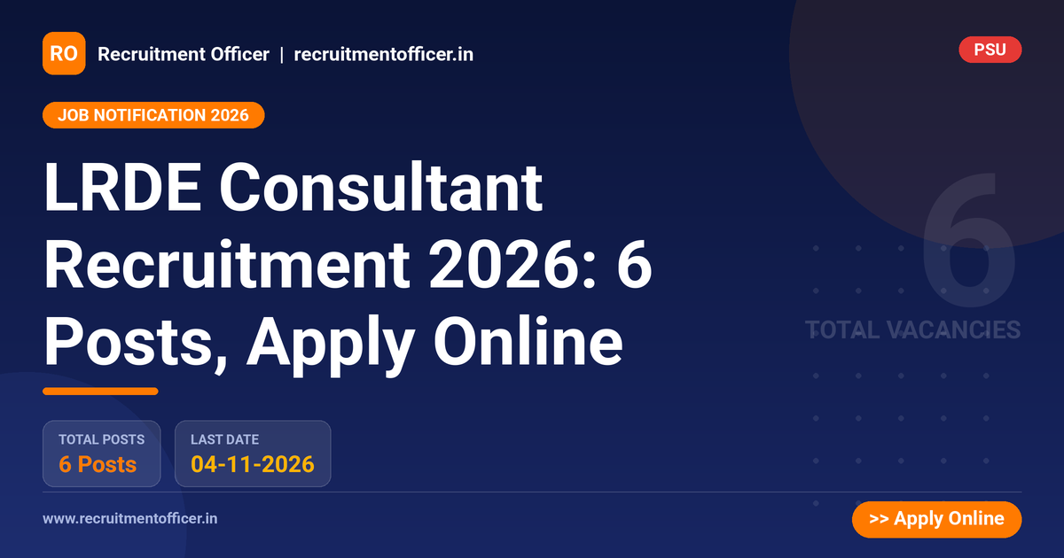 LRDE Consultant Recruitment 2026: 6 Posts, Apply Online 1 LRDE Consultant Recruitment 2026: 6 Posts, Apply Online - NRAI nrai.in