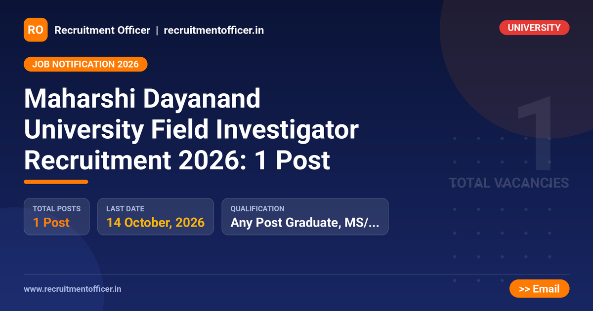 Maharshi Dayanand University Field Investigator Recruitment 2026: 1 Post 1 Maharshi Dayanand University Field Investigator Recruitment 2026: 1 Post - NRAI nrai.in