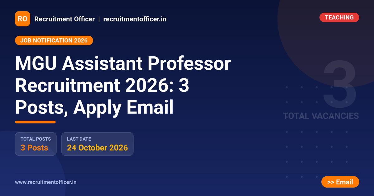 MGU Assistant Professor Recruitment 2026: 3 Posts, Apply Email - NRAI nrai.in