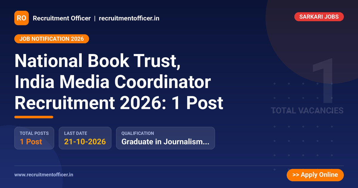 National Book Trust, India Media Coordinator Recruitment 2026: 1 Post - NRAI nrai.in