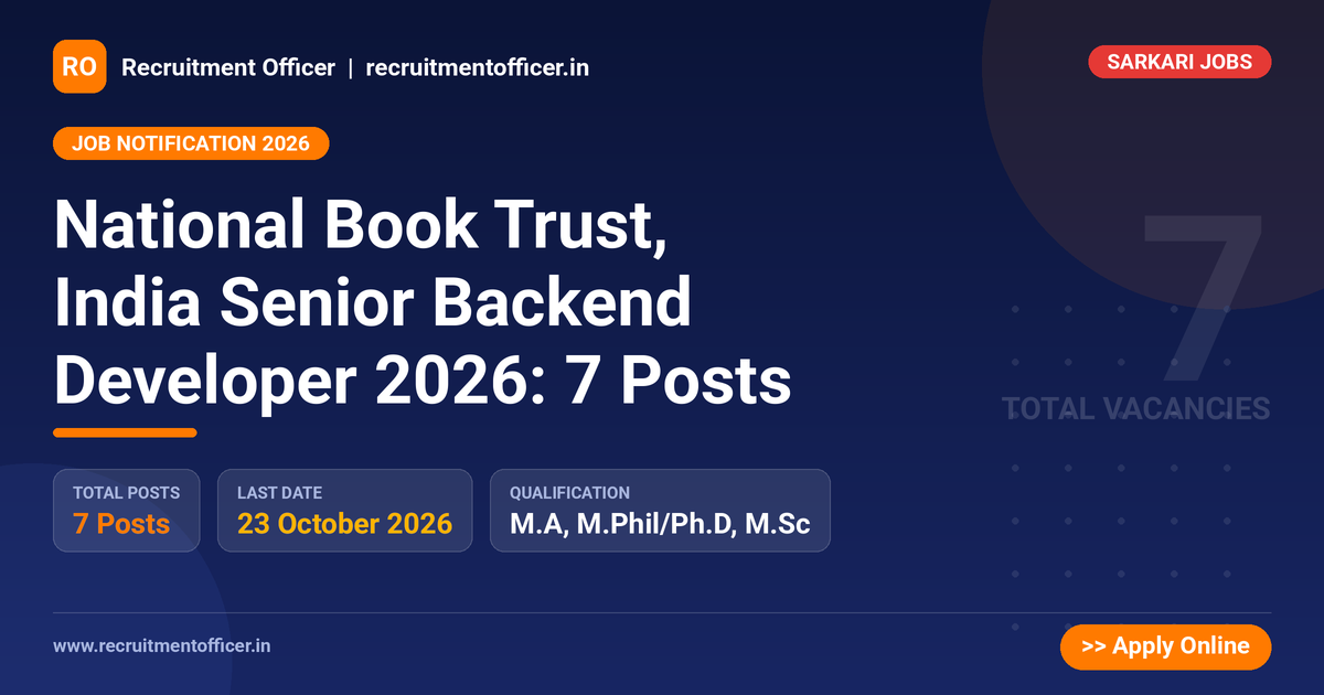 National Book Trust, India Senior Backend Developer 2026: 7 Posts - NRAI nrai.in
