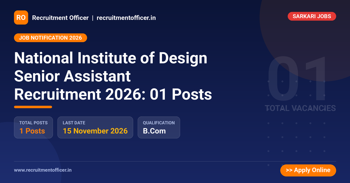 National Institute of Design Senior Assistant Recruitment 2026: 01 Posts 1 National Institute of Design Senior Assistant Recruitment 2026: 01 Posts - NRAI nrai.in