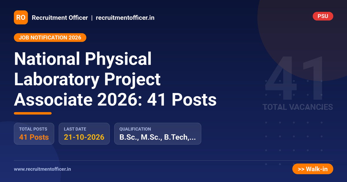 National Physical Laboratory Project Associate 2026: 41 Posts 1 National Physical Laboratory Project Associate 2026: 41 Posts - NRAI nrai.in