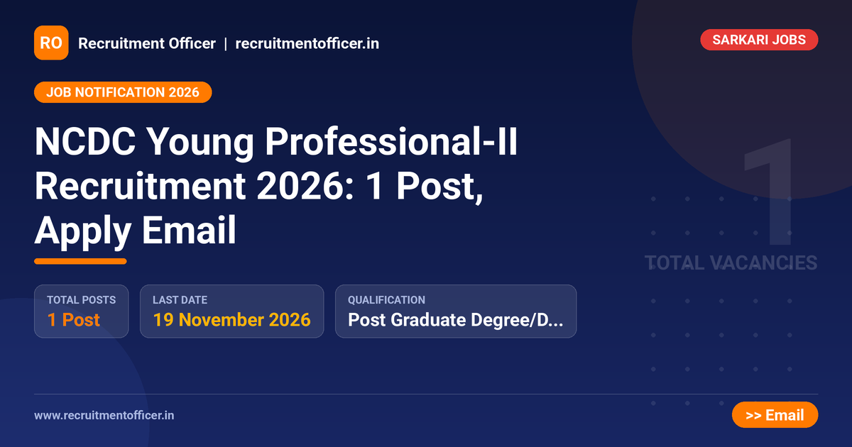 NCDC Young Professional-II Recruitment 2026: 1 Post, Apply Email 1 NCDC Young Professional-II Recruitment 2026: 1 Post, Apply Email - NRAI nrai.in