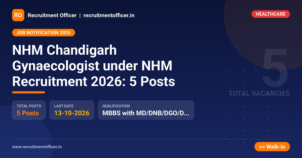 NHM Chandigarh Gynaecologist under NHM Recruitment 2026: 5 Posts 1 NHM Chandigarh Gynaecologist under NHM Recruitment 2026: 5 Posts - NRAI nrai.in