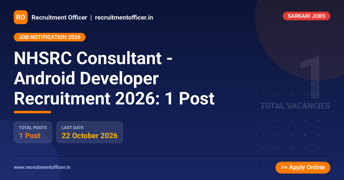 NHSRC Consultant - Android Developer Recruitment 2026: 1 Post - NRAI nrai.in