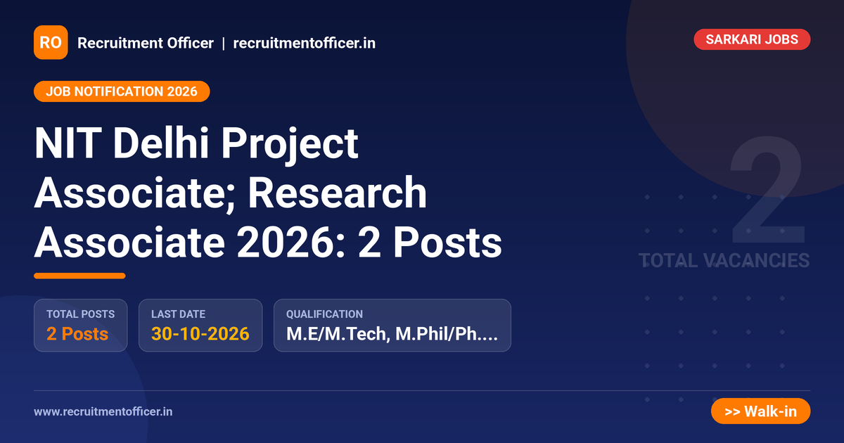 NIT Delhi Project Associate; Research Associate 2026: 2 Posts - NRAI nrai.in
