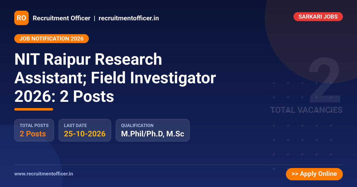 NIT Raipur Research Assistant; Field Investigator 2026: 2 Posts - NRAI nrai.in