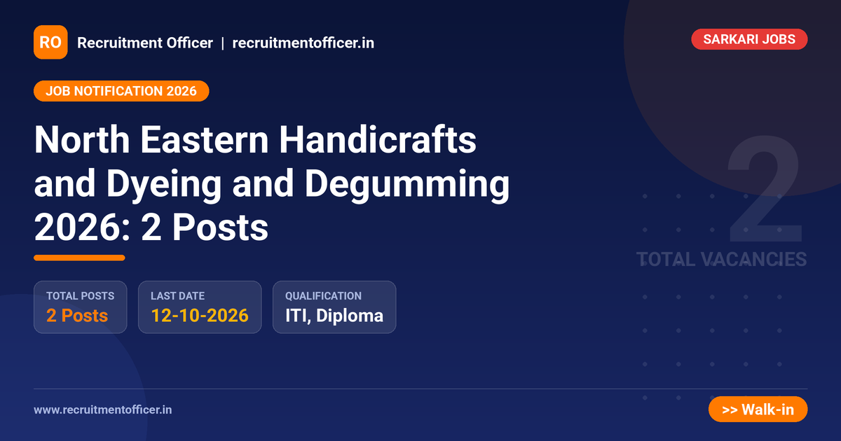 North Eastern Handicrafts and Dyeing and Degumming 2026: 2 Posts 1 North Eastern Handicrafts and Dyeing and Degumming 2026: 2 Posts - NRAI nrai.in