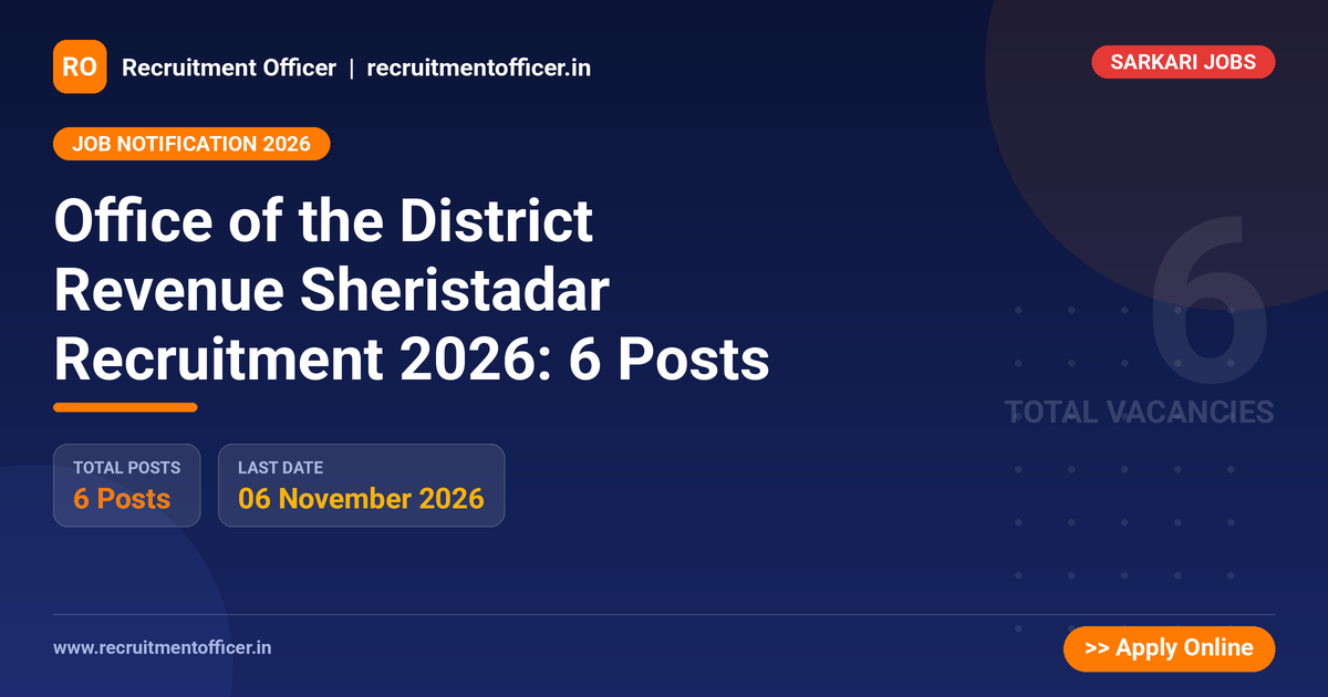 Office of the District Revenue Sheristadar Recruitment 2026: 6 Posts 1 Office of the District Revenue Sheristadar Recruitment 2026: 6 Posts - NRAI nrai.in