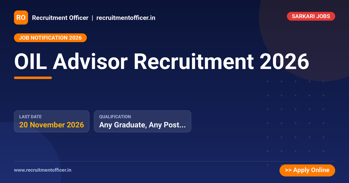OIL Advisor Recruitment 2026 1 OIL Advisor Recruitment 2026 - NRAI nrai.in
