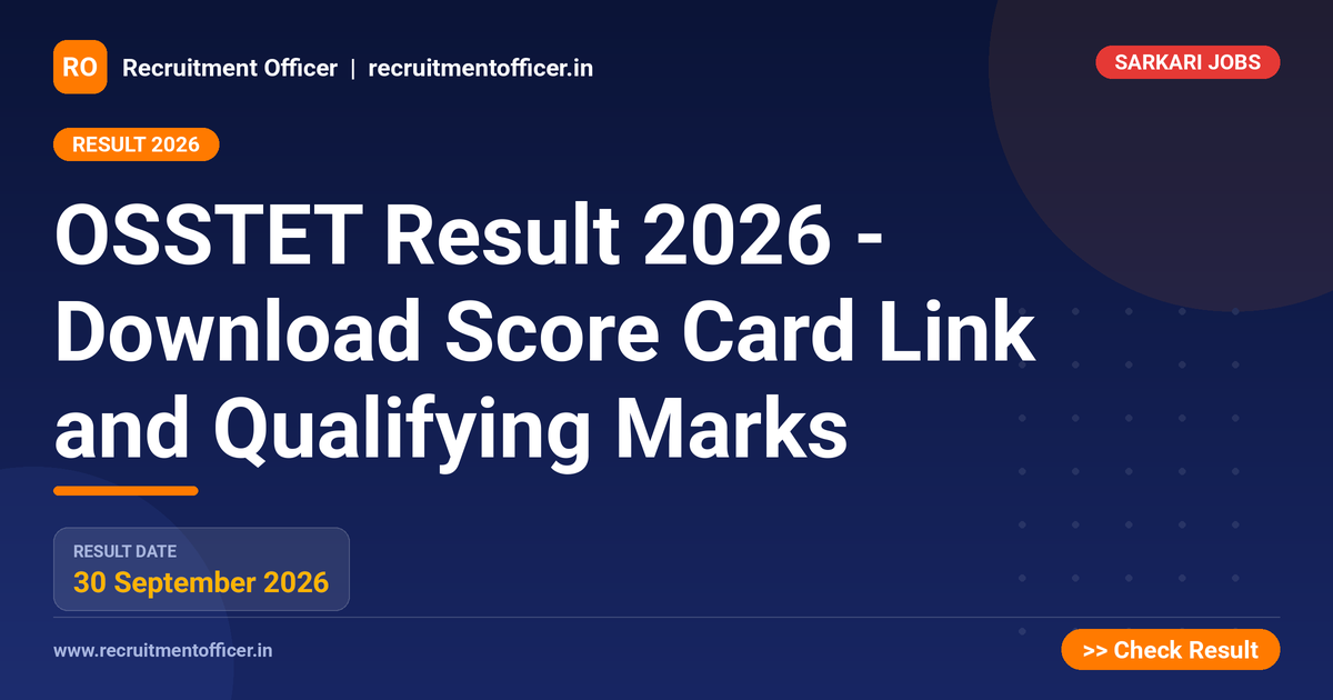 OSSTET Result 2026 - Download Score Card Link and Qualifying Marks 1 OSSTET Result 2026 - Download Score Card Link and Qualifying Marks - NRAI nrai.in