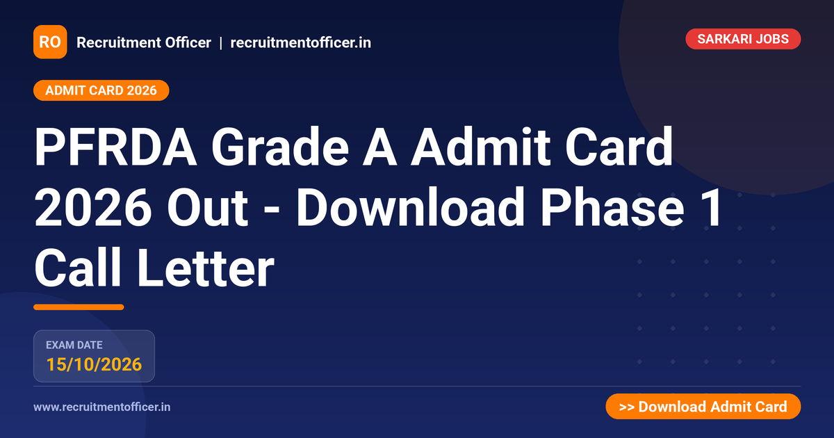 PFRDA Grade A Admit Card 2026 Out - Download Phase 1 Call Letter - NRAI nrai.in