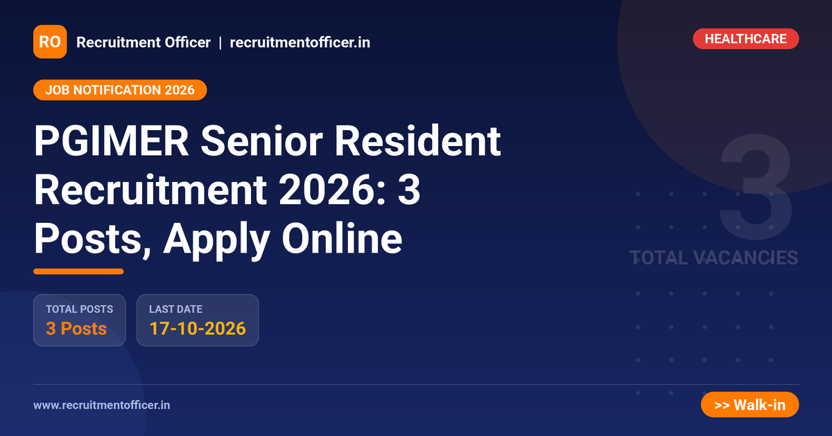 PGIMER Senior Resident Recruitment 2026: 3 Posts, Apply Online - NRAI nrai.in