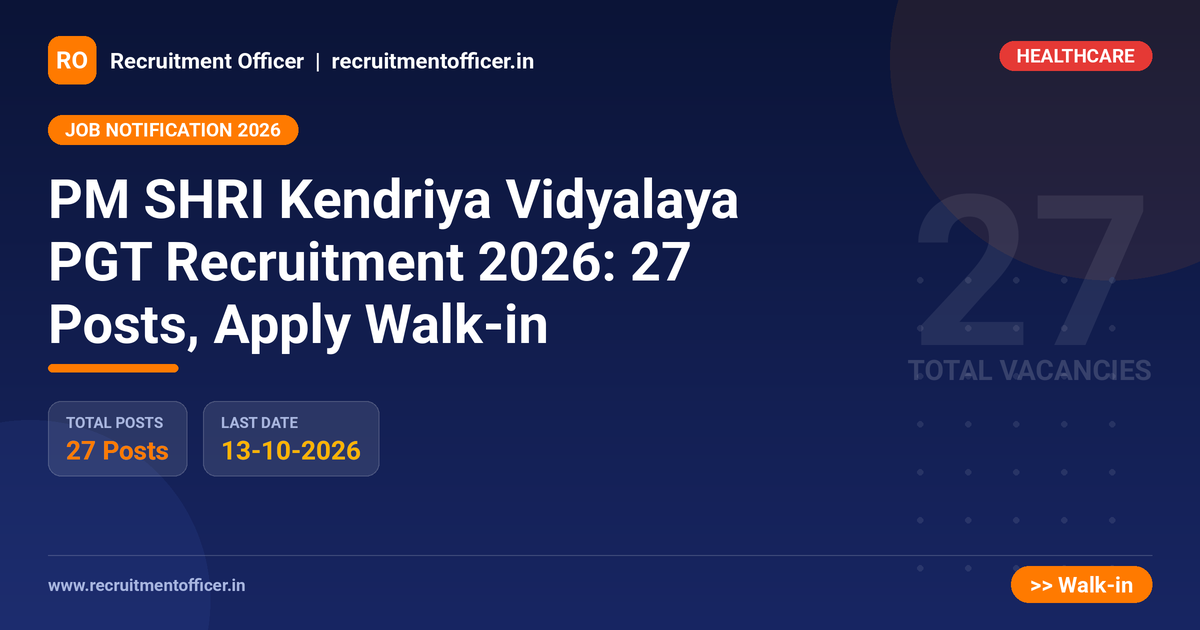 PM SHRI Kendriya Vidyalaya PGT Recruitment 2026: 27 Posts, Apply Walk-in 1 PM SHRI Kendriya Vidyalaya PGT Recruitment 2026: 27 Posts, Apply Walk-in - NRAI nrai.in