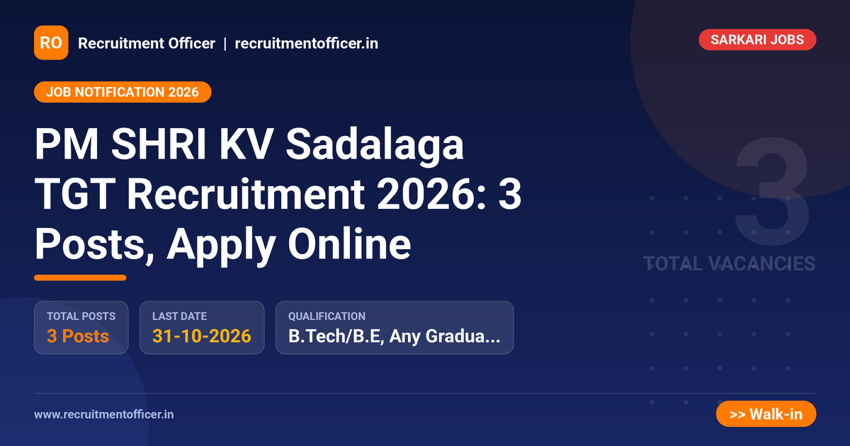 PM SHRI KV Sadalaga TGT Recruitment 2026: 3 Posts, Apply Online - NRAI nrai.in