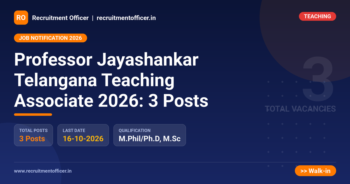 Professor Jayashankar Telangana Teaching Associate 2026: 3 Posts 1 Professor Jayashankar Telangana Teaching Associate 2026: 3 Posts - NRAI nrai.in