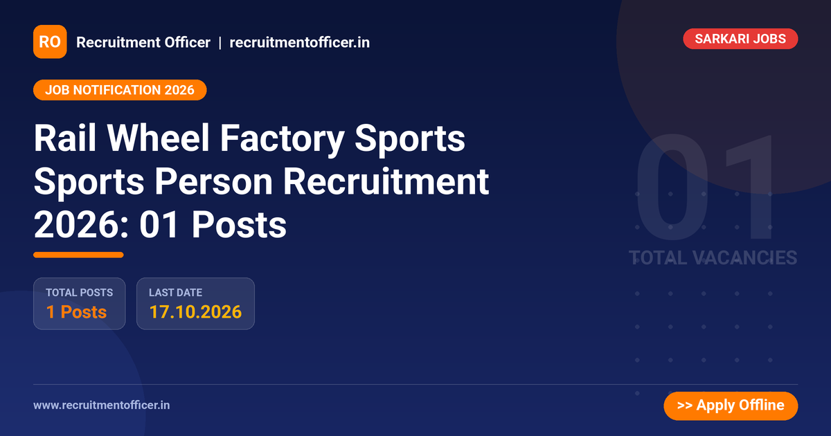 Rail Wheel Factory Sports Sports Person Recruitment 2026: 01 Posts - NRAI nrai.in