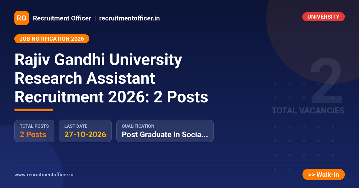 Rajiv Gandhi University Research Assistant Recruitment 2026: 2 Posts - NRAI nrai.in