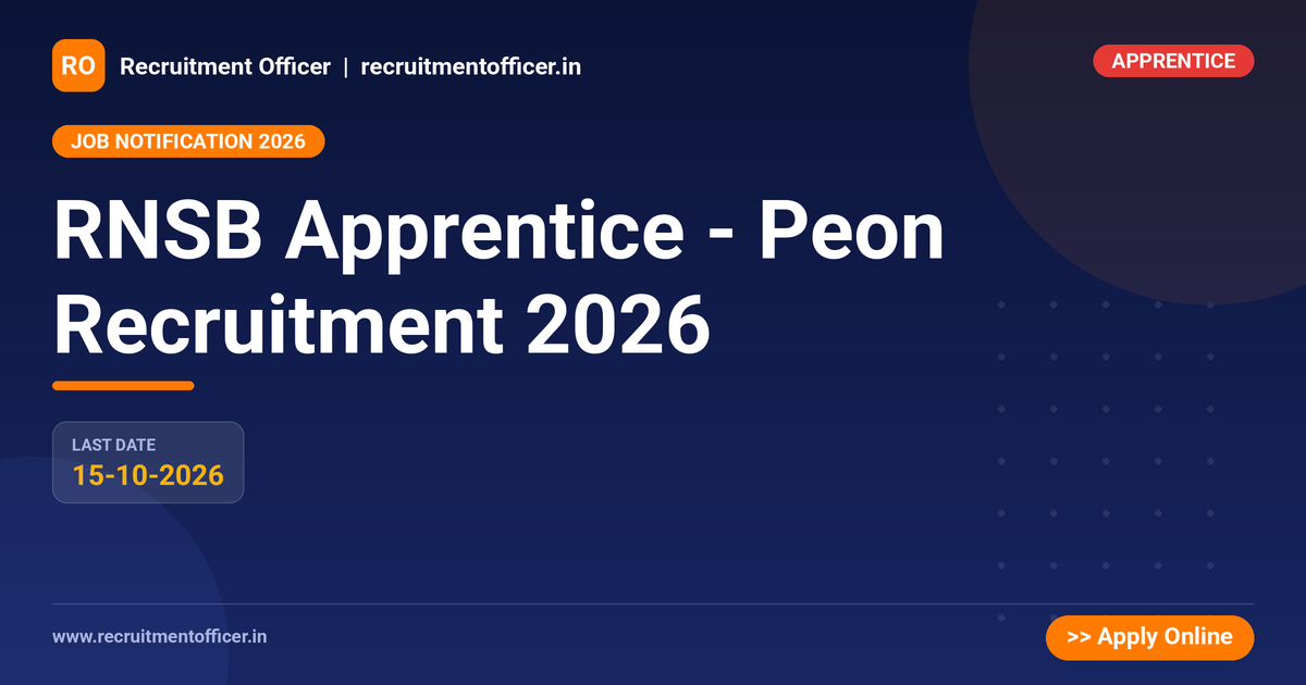 RNSB Apprentice - Peon Recruitment 2026 - NRAI nrai.in